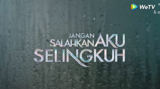 Nonton Jangan Salahkan Aku Selingkuh Eps 5